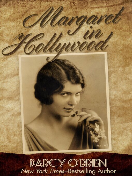Title details for Margaret in Hollywood by Darcy O'Brien - Available